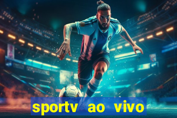 sportv ao vivo online multi